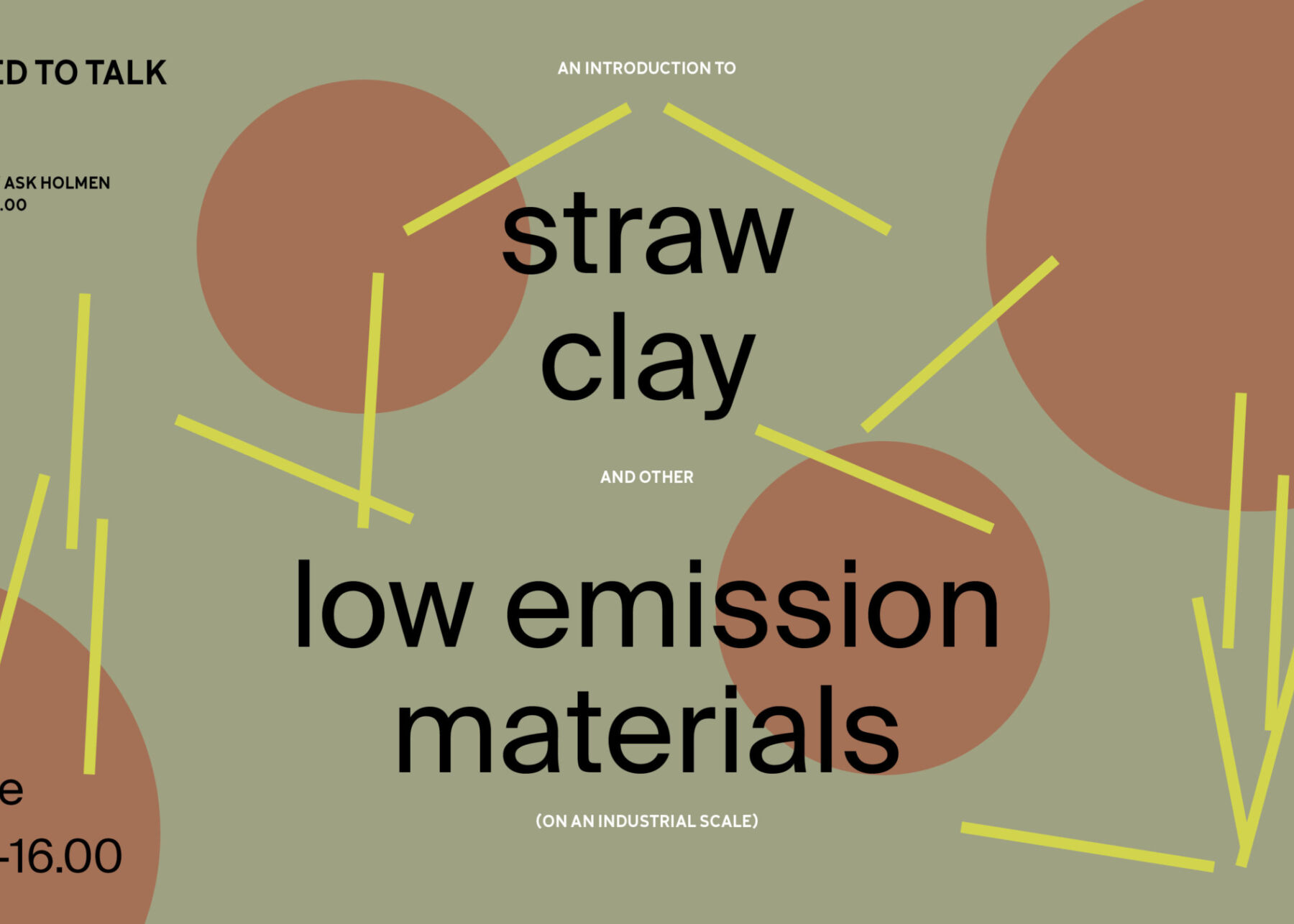 Plakat for arrangement. "Straw clay - low emission materials". Illustrasjon.